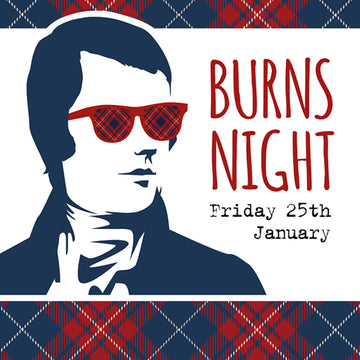 11 QUIRKY REASONS TO TOAST ROBERT BURNS ON 25th JANUARY