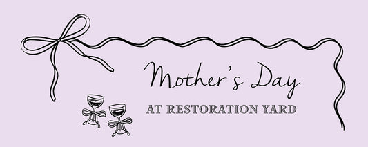 Mother's Day at Restoration Yard